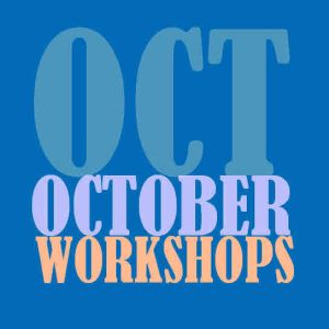 October Workshops