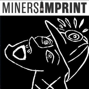 MinersImprint - Special Edition Prints